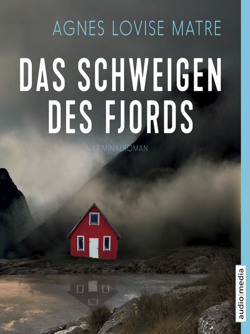Title details for Das Schweigen des Fjords by Agnes Lovise Matre - Wait list